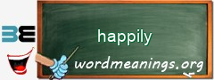 WordMeaning blackboard for happily